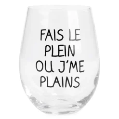 All For Wine*Attitudes Import Stemless Wine Glass - "Ou J'Me Plains"